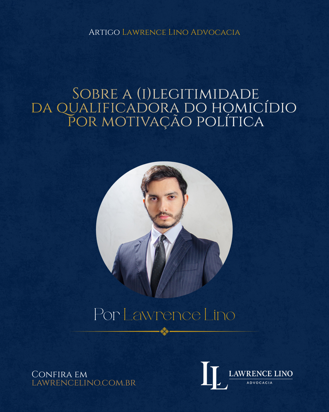 Sobre a (i)legitimidade da qualificadora do homicídio por motivação política